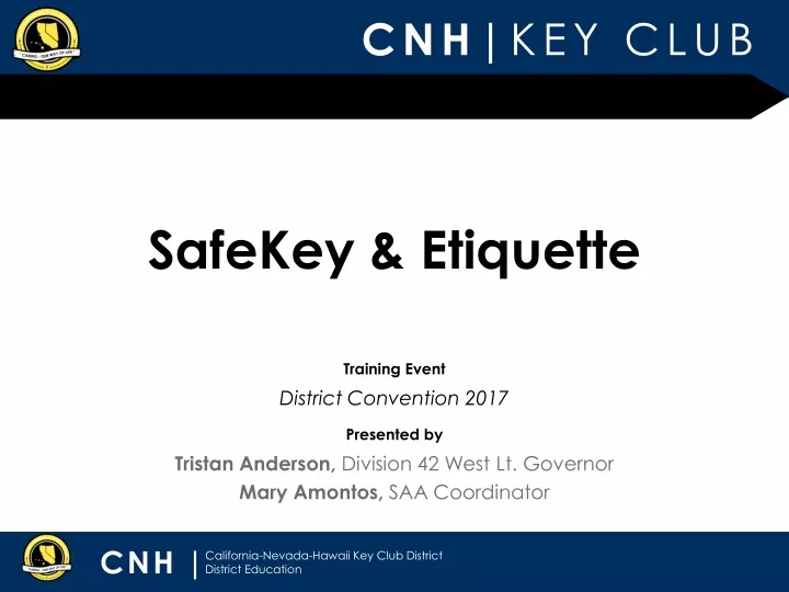 safekey etiquette