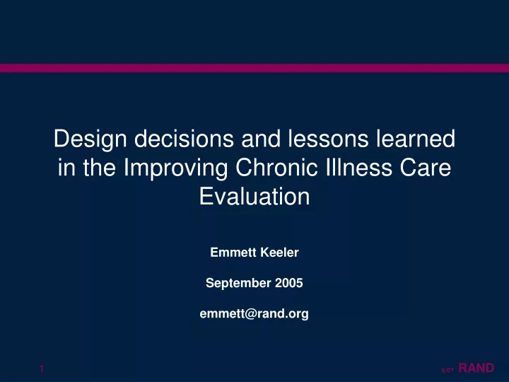 design decisions and lessons learned in the improving chronic illness care evaluation