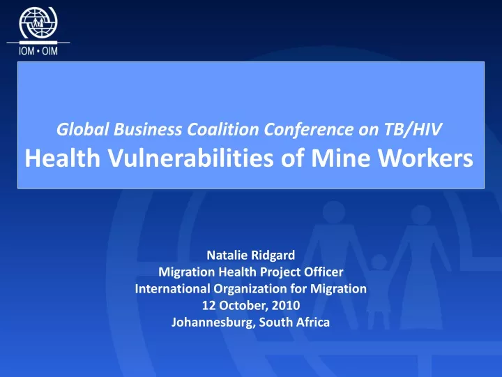 global business coalition conference on tb hiv health vulnerabilities of mine workers