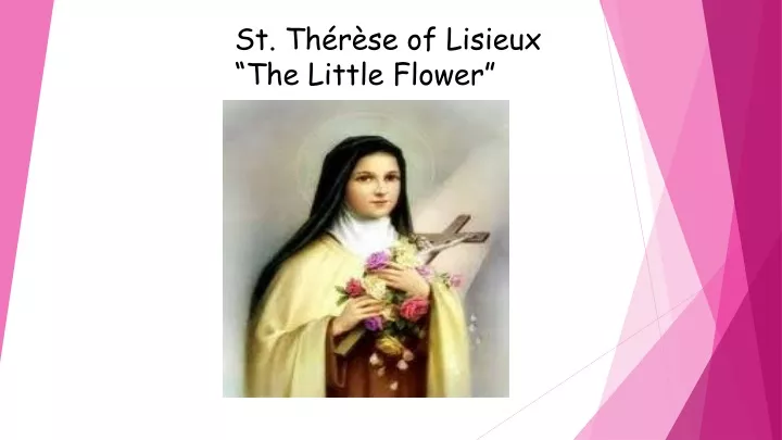 st th r se of lisieux the little flower