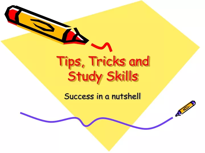tips tricks and study skills