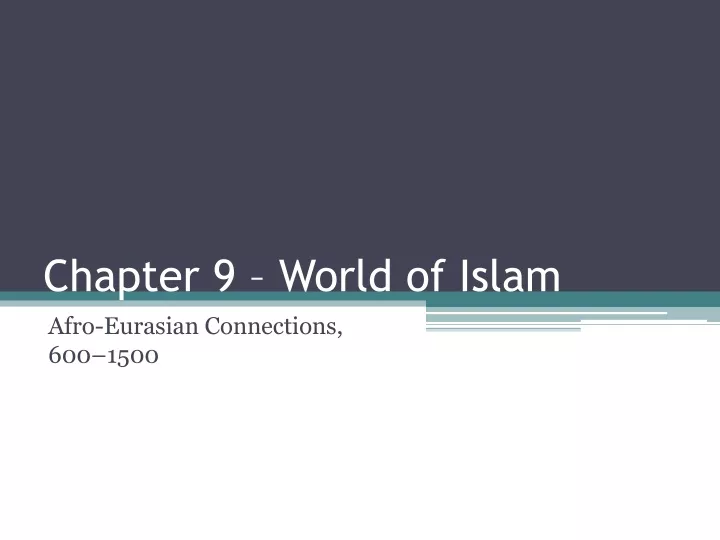 chapter 9 world of islam