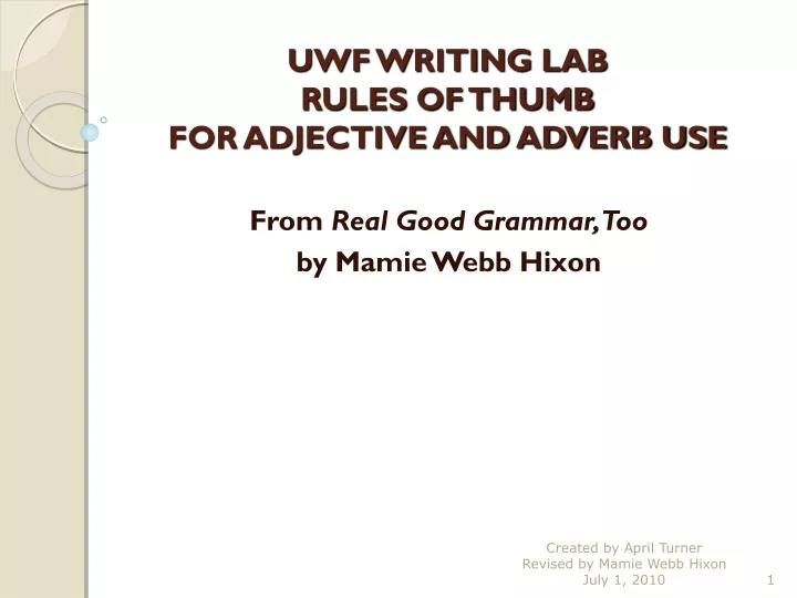 uwf writing lab rules of thumb for adjective and adverb use
