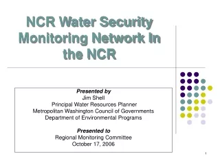 NCR Water Security Monitoring Network In the NCR