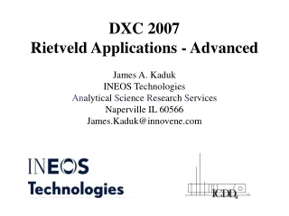 DXC 2007 Rietveld Applications - Advanced
