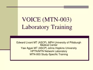 VOICE (MTN-003) Laboratory Training