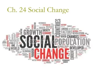 Ch. 24 Social Change