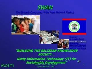 SWAN  The Schools-Computers Wide Area Network Project
