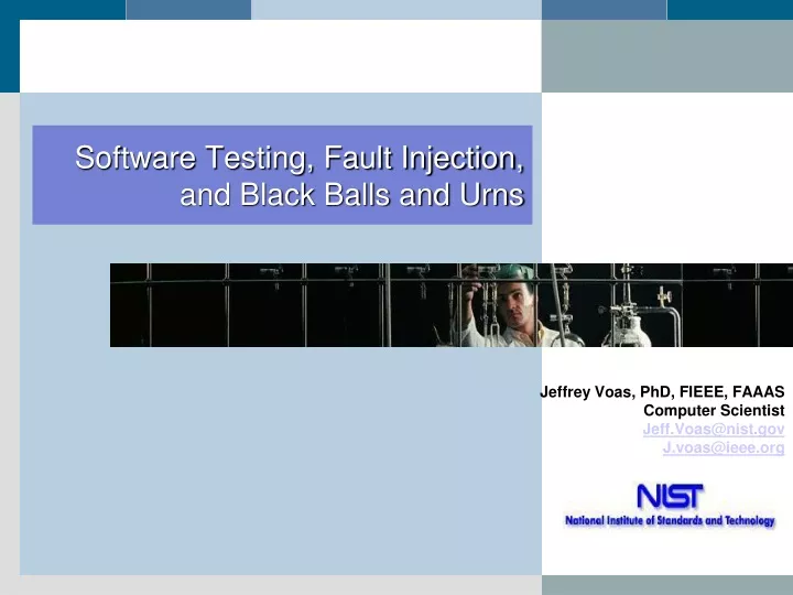 software testing fault injection and black balls and urns