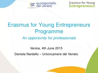 Erasmus for Young Entrepreneurs Programme An opportunity for professionals