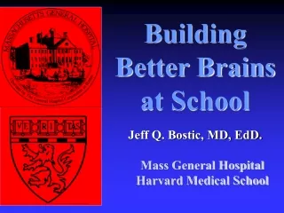 Jeff Q. Bostic, MD, EdD. Mass General Hospital Harvard Medical School