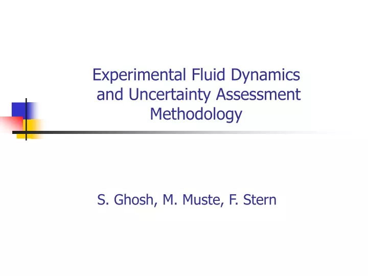 experimental fluid dynamics and uncertainty assessment methodology