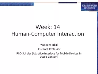 Week: 14 Human-Computer Interaction