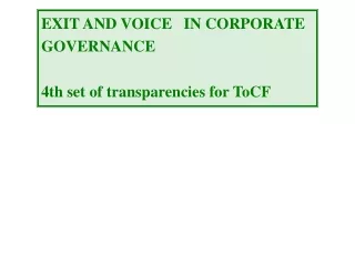 EXIT AND VOICE   IN CORPORATE GOVERNANCE 4th set of transparencies for ToCF