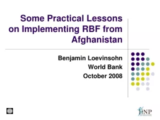 Some Practical Lessons on Implementing RBF from Afghanistan