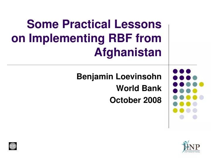 some practical lessons on implementing rbf from afghanistan