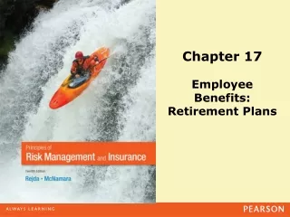 Chapter 17 Employee Benefits: Retirement Plans