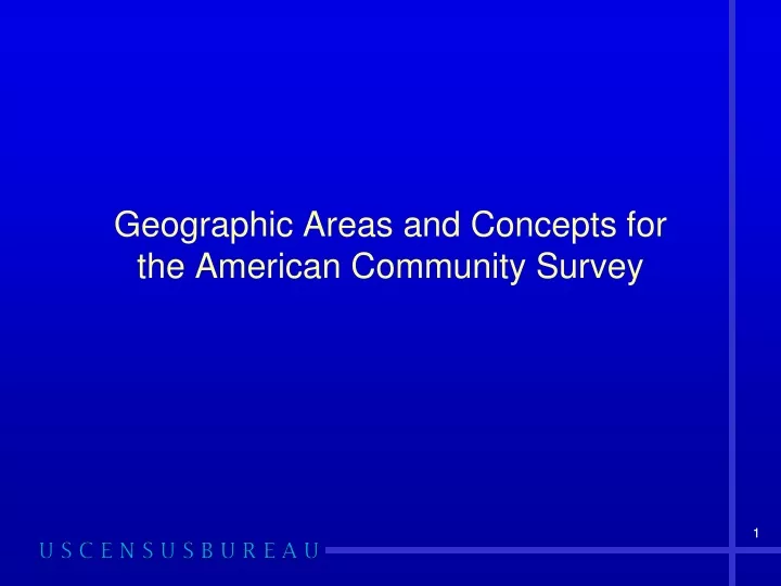 geographic areas and concepts for the american community survey