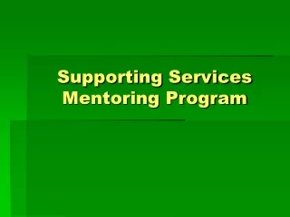 Supporting Services  Mentoring Program