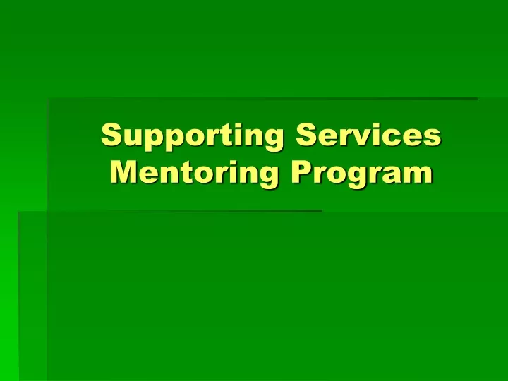 supporting services mentoring program