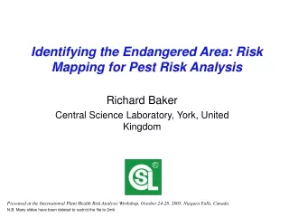Identifying the Endangered Area: Risk Mapping for Pest Risk Analysis