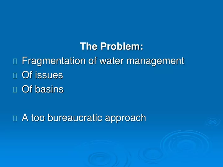 the problem fragmentation of water management