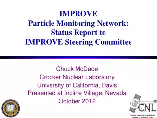 IMPROVE Particle Monitoring Network: Status Report to  IMPROVE Steering Committee