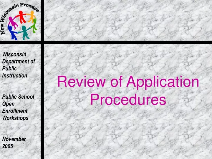 review of application procedures