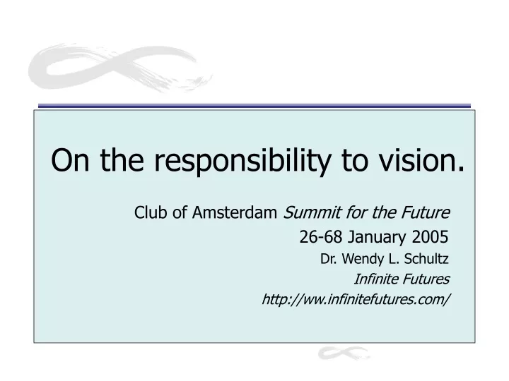 on the responsibility to vision