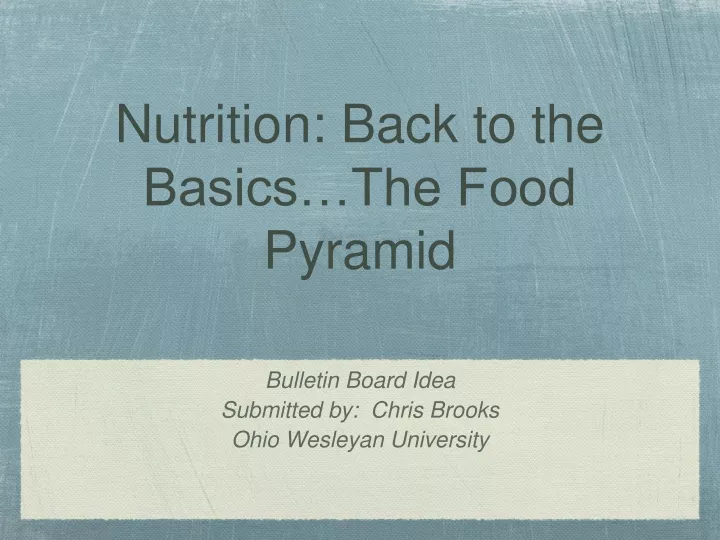 nutrition back to the basics the food pyramid