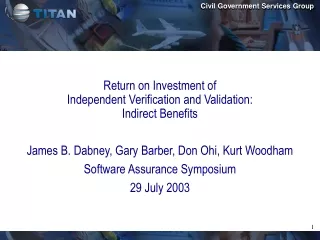 Return on Investment of  Independent Verification and Validation:  Indirect Benefits