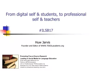 From digital self &amp; students, to professional  self &amp; teachers  #ILSB17