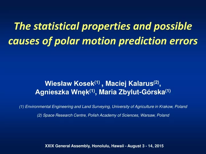 the statistical properties and possible causes of polar motion prediction errors