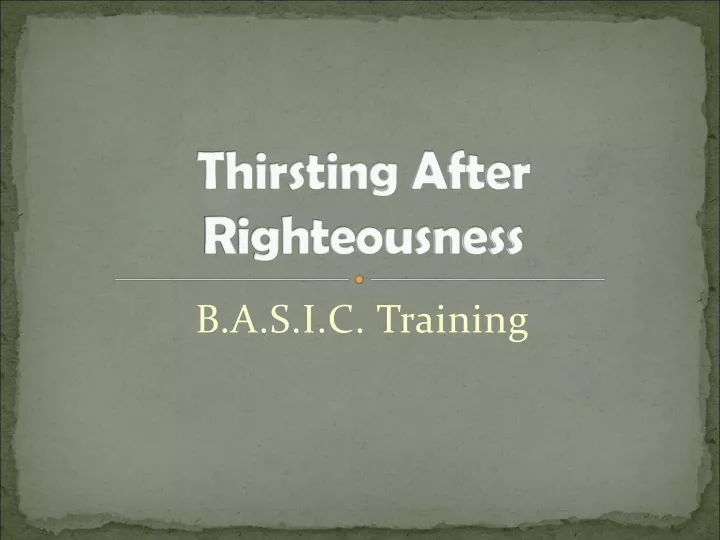 thirsting after righteousness