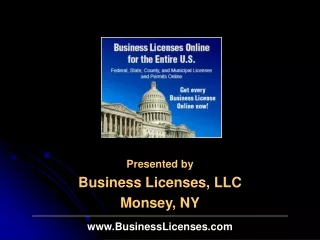 Presented by Business Licenses, LLC Monsey, NY BusinessLicenses