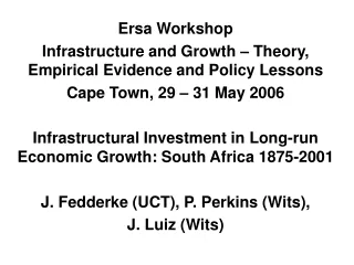 Ersa Workshop Infrastructure and Growth – Theory, Empirical Evidence and Policy Lessons