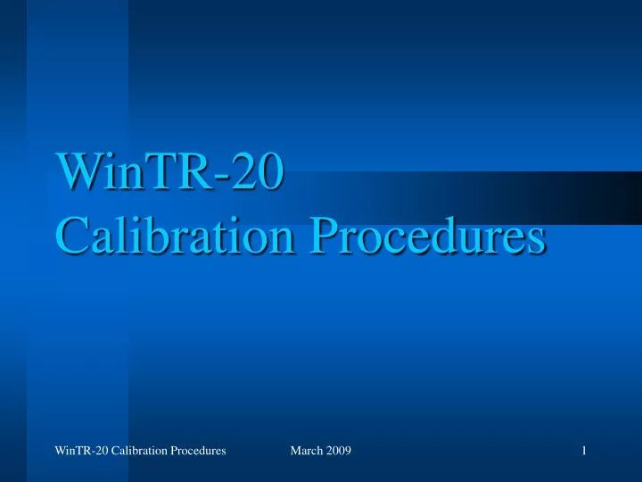 wintr 20 calibration procedures
