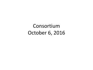 Consortium  October 6, 2016