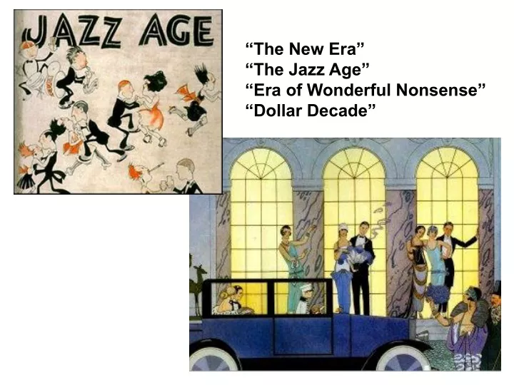 the new era the jazz age era of wonderful