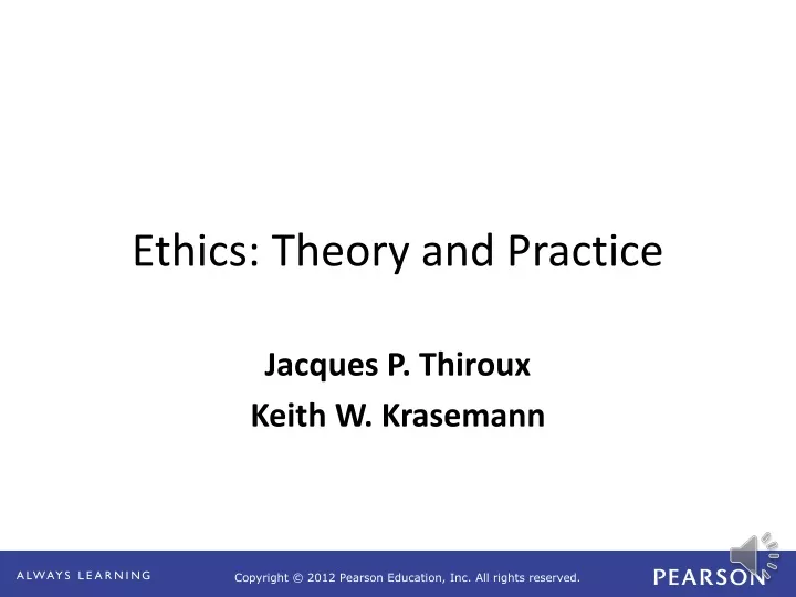 ethics theory and practice