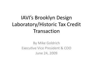 IAVI’s Brooklyn Design Laboratory/Historic Tax Credit Transaction