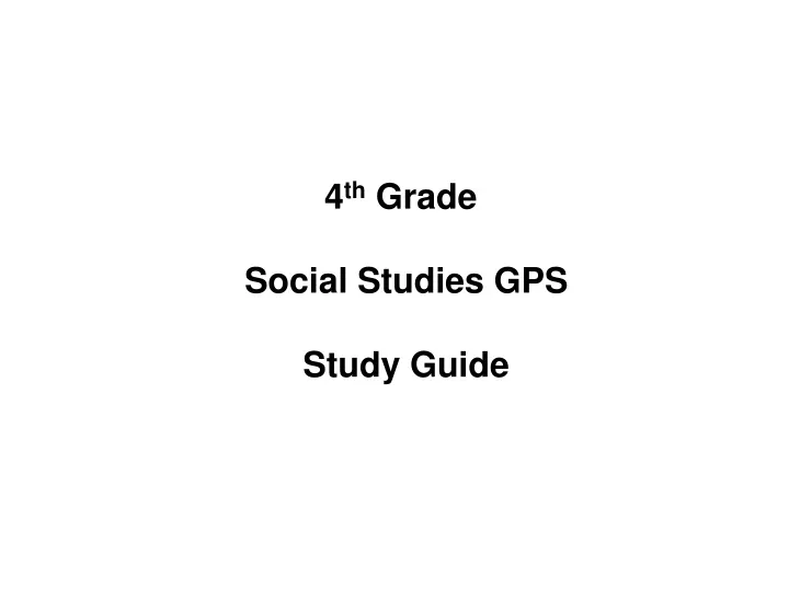 4 th grade social studies gps study guide