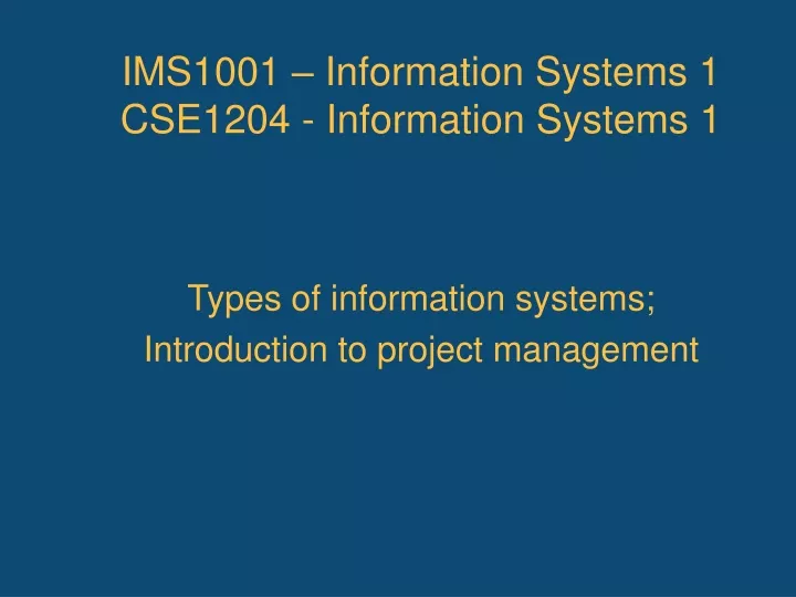 ims1001 information systems 1 cse1204 information systems 1