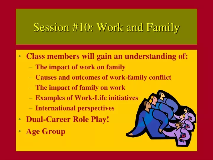 session 10 work and family