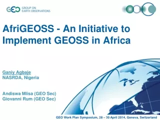 GEO Work Plan Symposium, 28 – 30 April 2014, Geneva, Switzerland