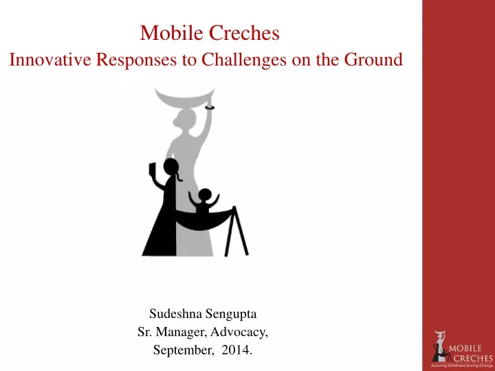 mobile creches innovative responses to challenges on the ground