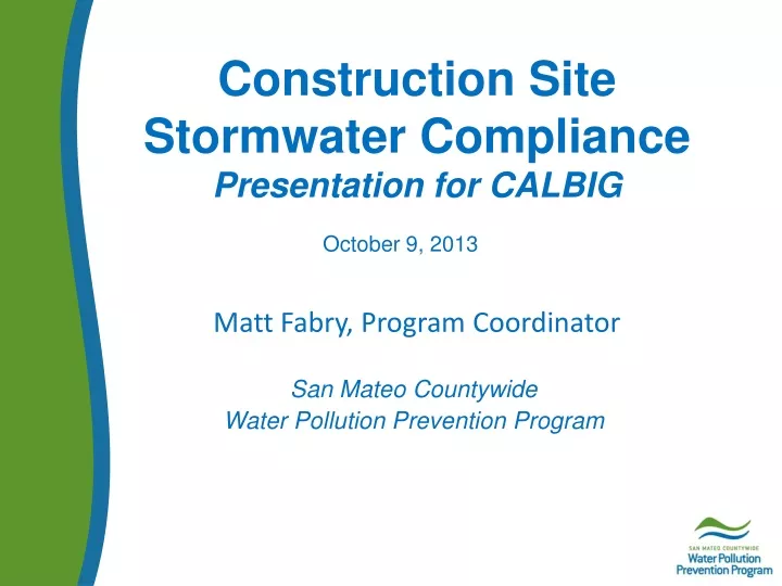 construction site stormwater compliance presentation for calbig