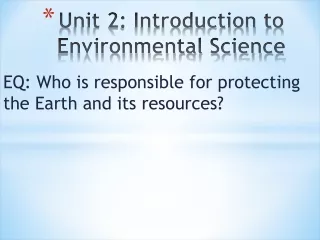 Unit 2: Introduction to Environmental Science