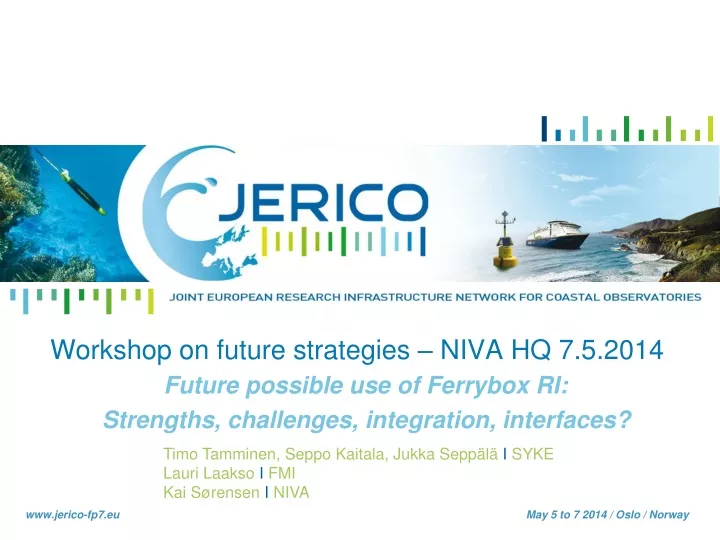workshop on future strategies niva hq 7 5 2014