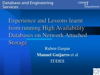 Experience and Lessons learnt from running High Availability Databases on Network Attached Storage